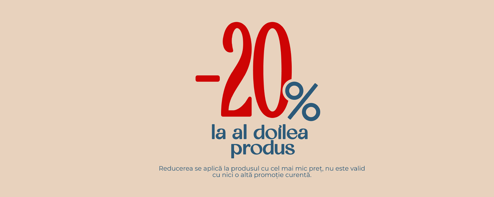 slide  Reducere 20% la al doilea produs  carpisa